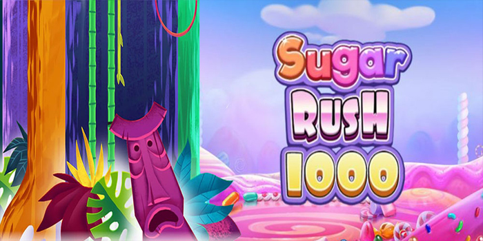 Strategi Bermain Slot Sugar Rush 1000 Dapat Cuan Besar